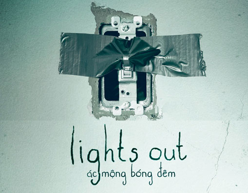 Lights Out - Ác mộng bóng đêm tung trailer ám ảnh