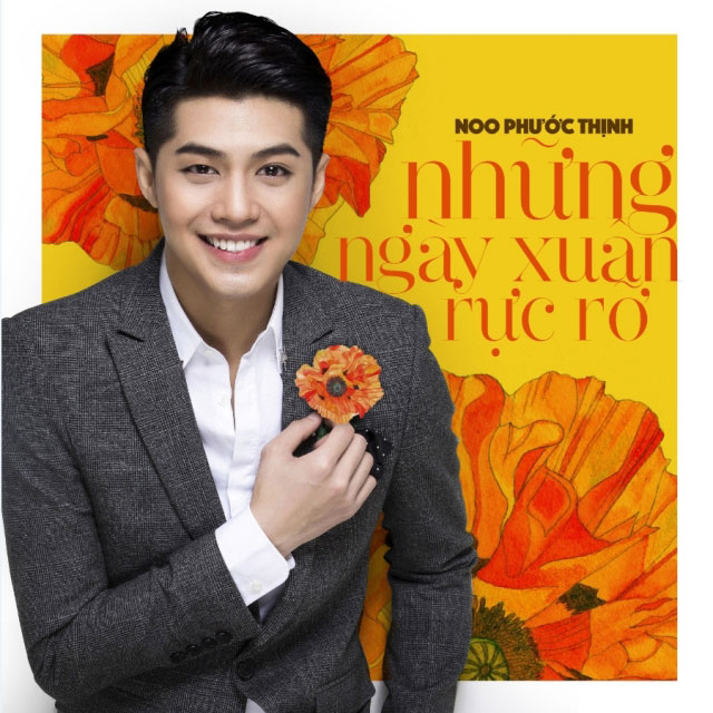Những Ngày Xuân Rực Rỡ (Single) - Noo Phước Thịnh