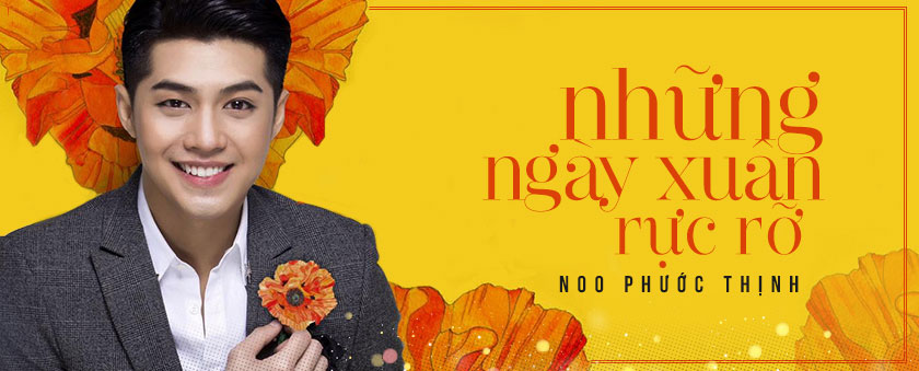 Những Ngày Xuân Rực Rỡ (Single) - Noo Phước Thịnh