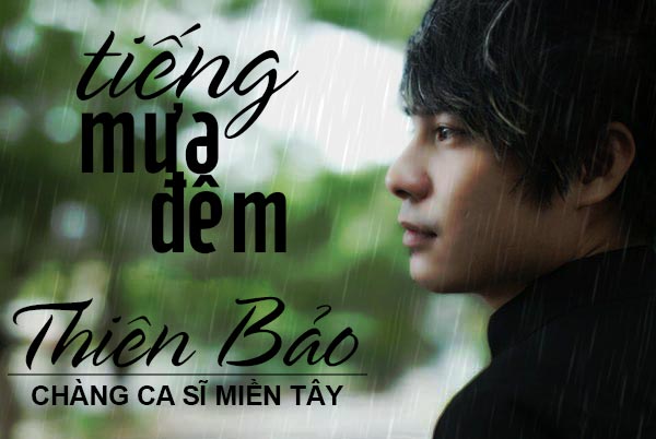 Chàng ca sĩ miền tây Thiên Bảo