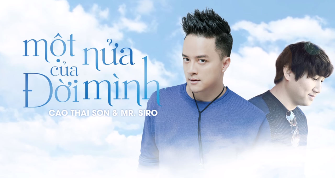 Cao Thái Sơn - Một Nửa Của Đời Mình ft. Mr.Siro 